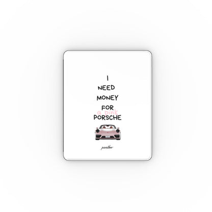 "I Need Money For A Pink Porsche" (White) Apple iPad Case.