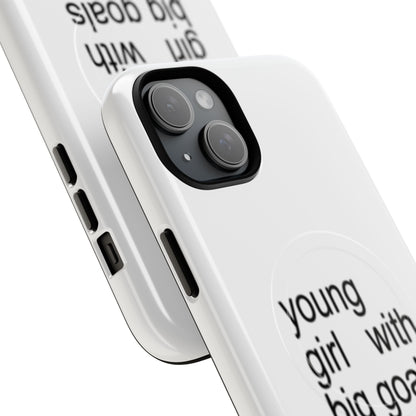 Young Girl With Big Goals (Magsafe)