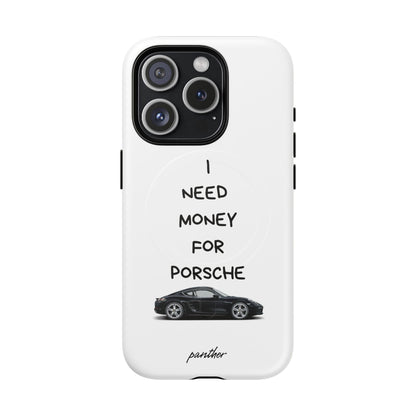 I Need Money For Porsche (Magsafe).