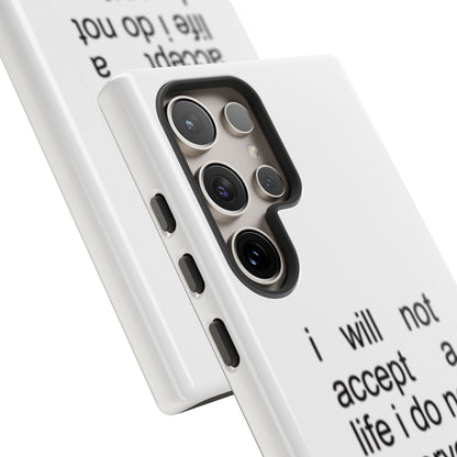 I Will Not Accept A Life I Do Not Deserve