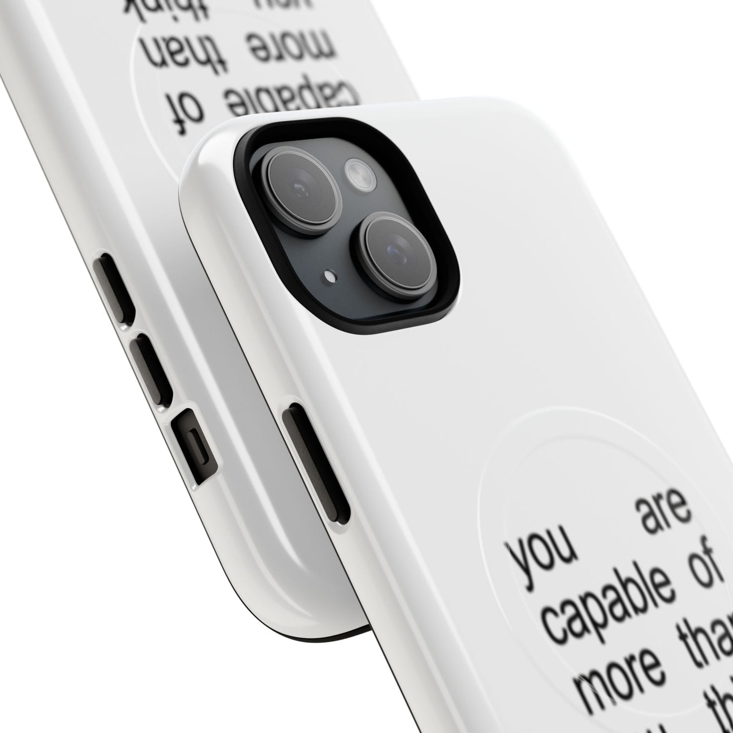 You Are Capable Of More Than You Think (Magsafe)