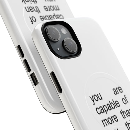 You Are Capable Of More Than You Think (Magsafe)
