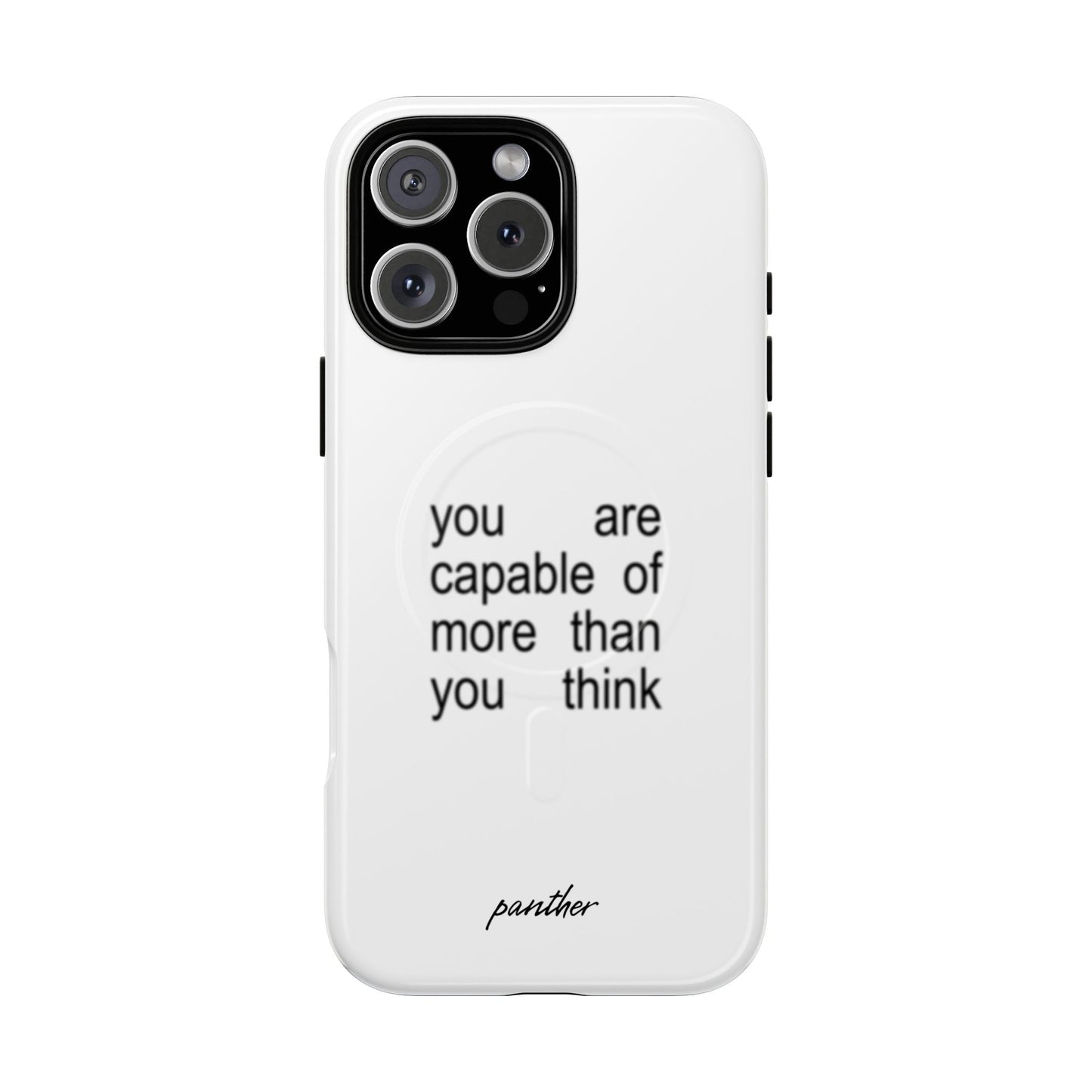 You Are Capable Of More Than You Think (Magsafe).