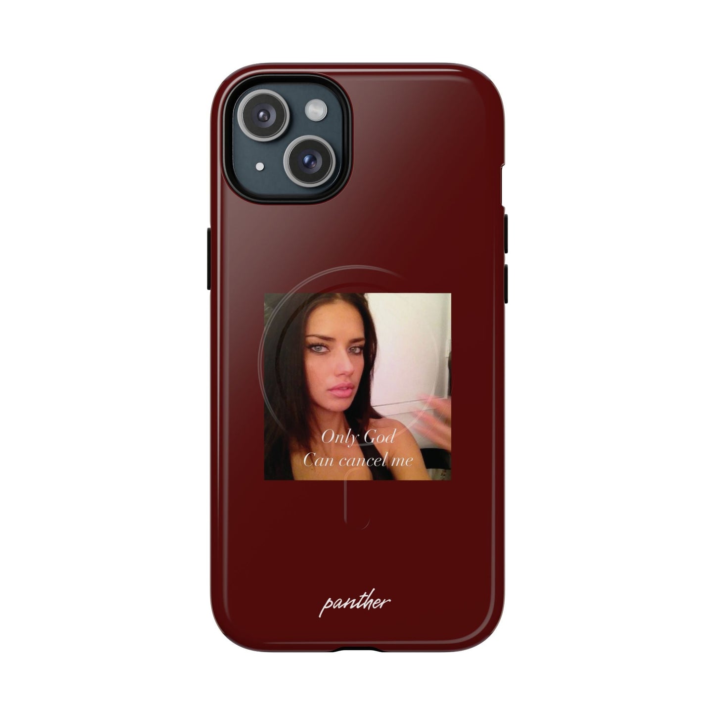 "Only God Can Cancel Me" (Magsafe).