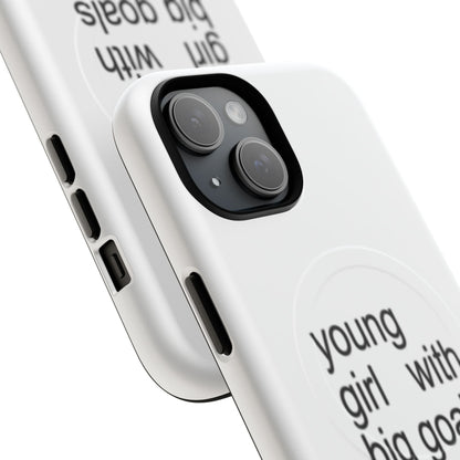 Young Girl With Big Goals (Magsafe)