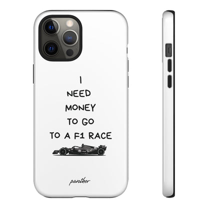 I Need Money To Go To A F1 Race.
