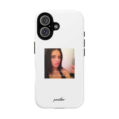 "Only God Can Cancel Me" (White) (Magsafe)