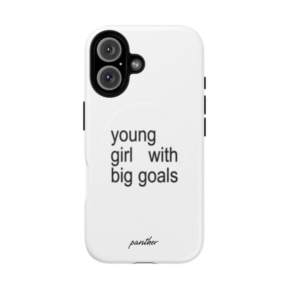 Young Girl With Big Goals (Magsafe)