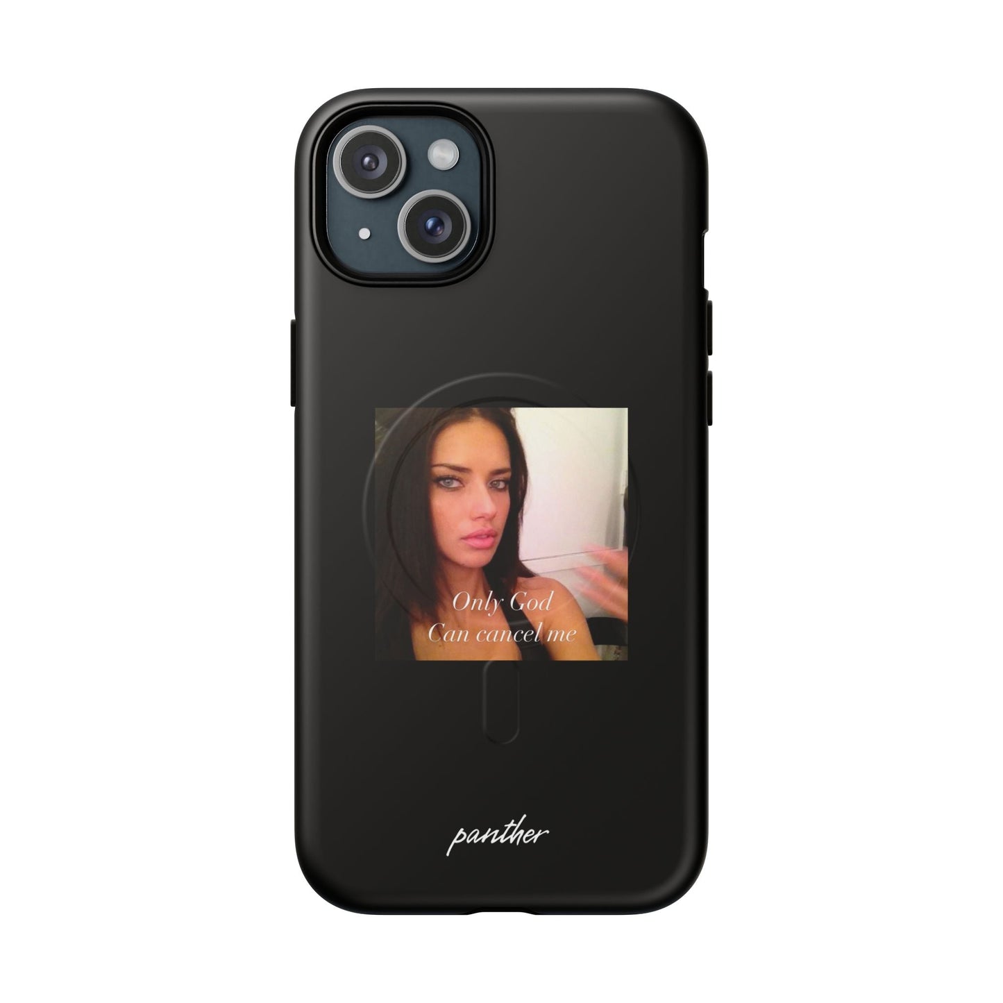 "Only God Can Cancel Me" (Black) (Magsafe).