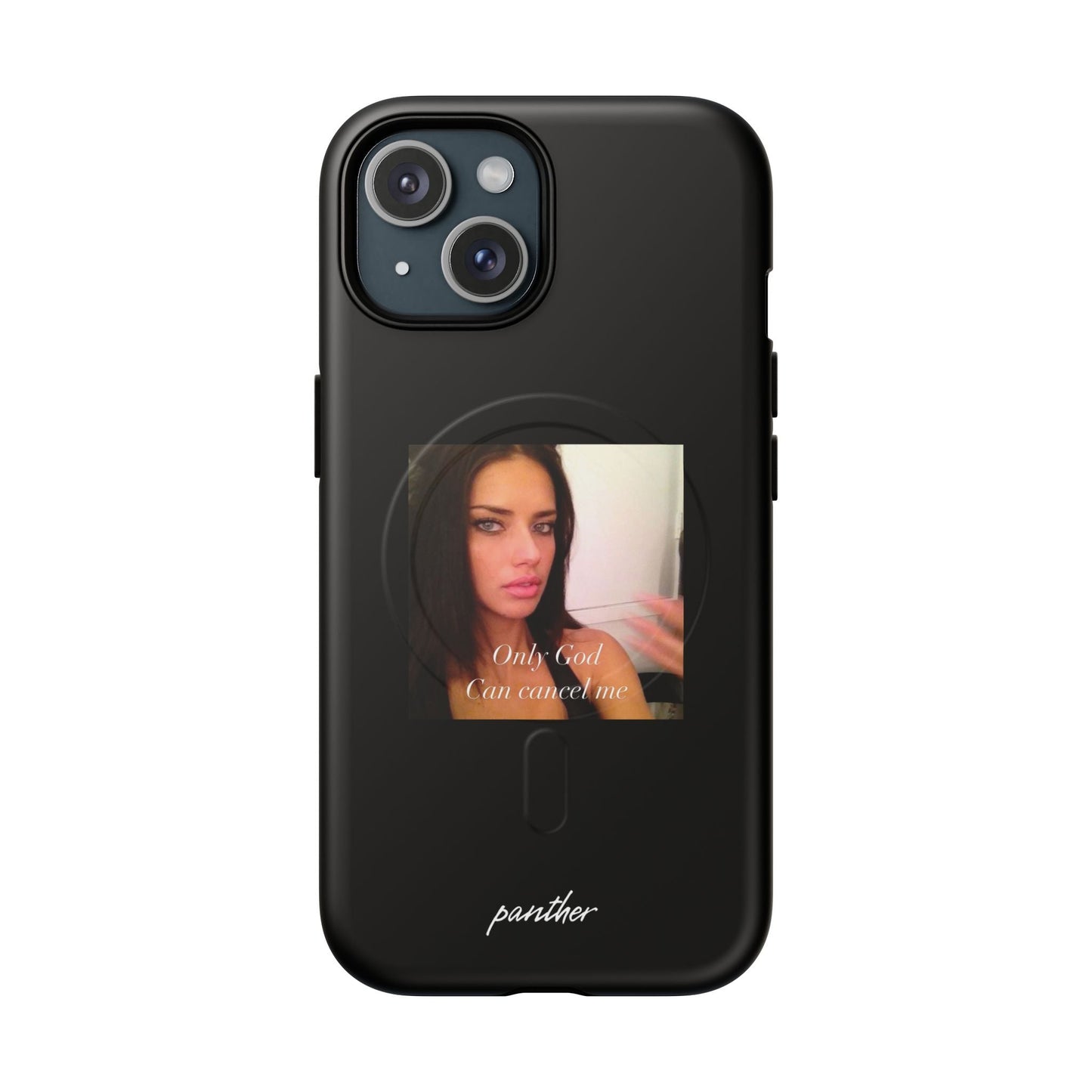 "Only God Can Cancel Me" (Black) (Magsafe).