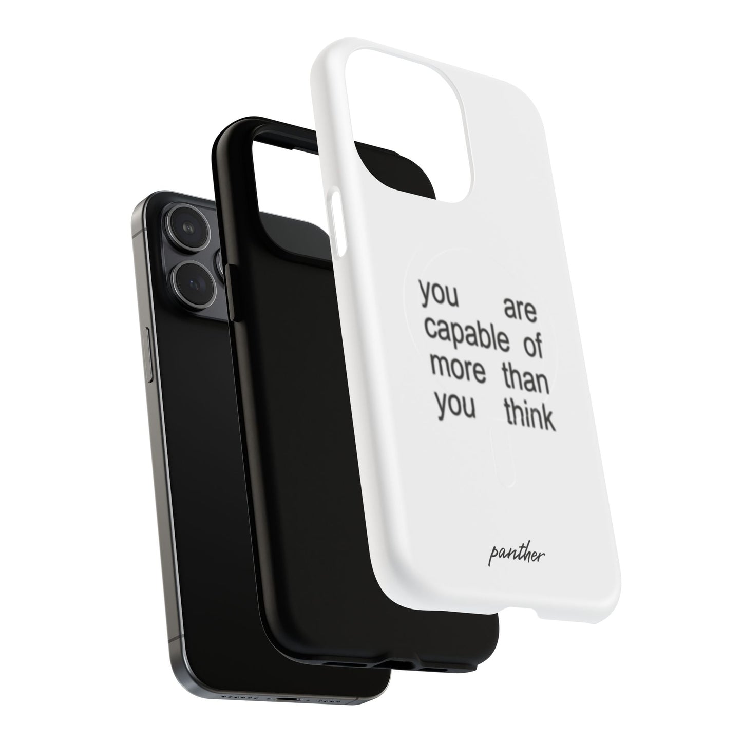 You Are Capable Of More Than You Think (Magsafe)